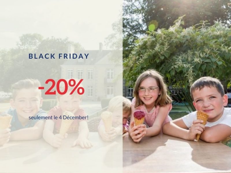 Promotion « Black Friday » pour mes vacances à Lez Eaux, Normandie