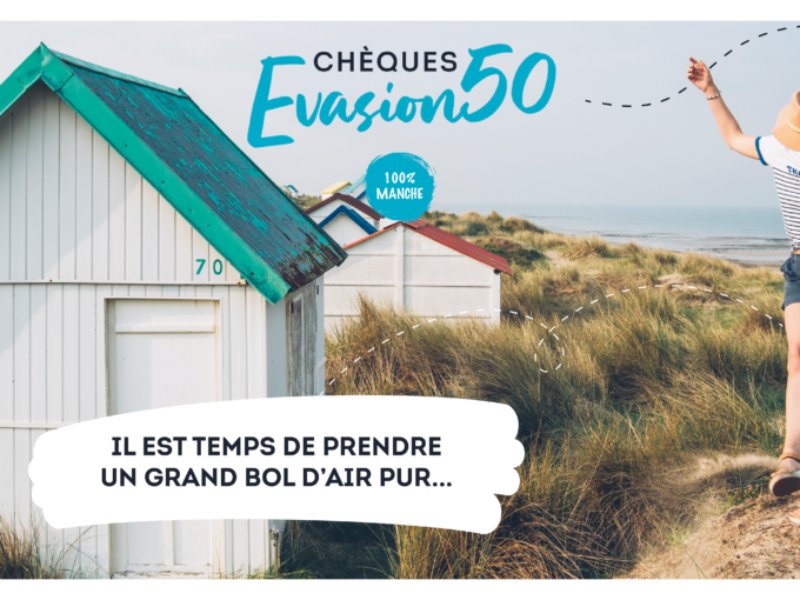 Le Chèque Evasion 50 : La Manche vous offre vos activités!