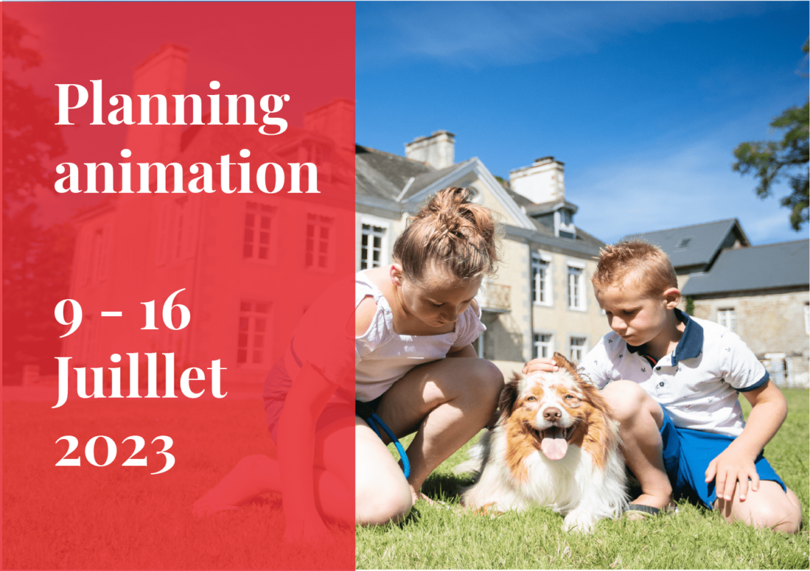 Programme des animations et activités du 9 au 16 juillet