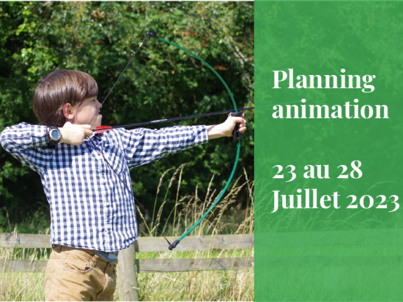 Programme des animations et activités du 23 au 28 juillet